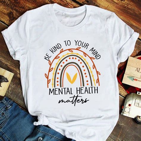 Mental Health T Shirts