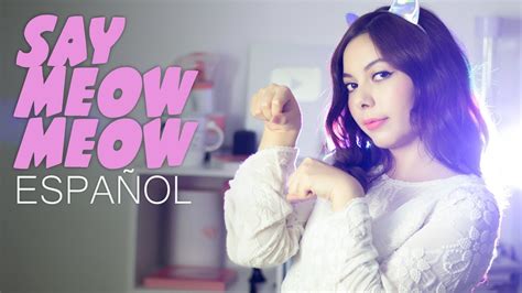 Meow in Spanish Translation