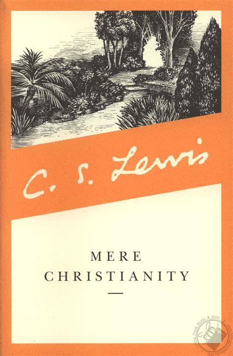 Mere Christianity By C S Lewis