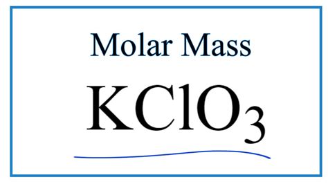 5 Ways KClO3 Molar Mass