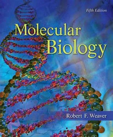 Molecular Biology 5Th Edition By Robert F Weaver Hardcover