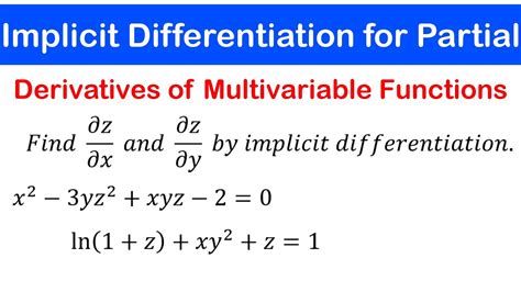 Multivariable Calculus Implicit Differentiation Ex 2 Youtube