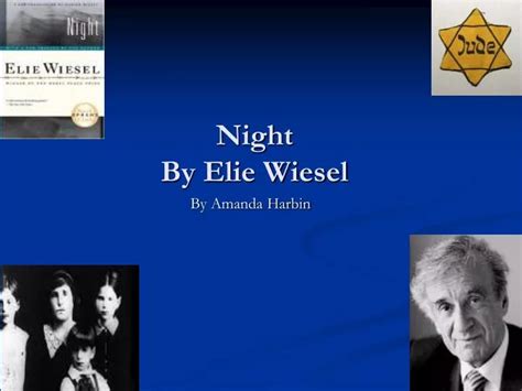 Night Elie Wiesel Ppt Video Online Download