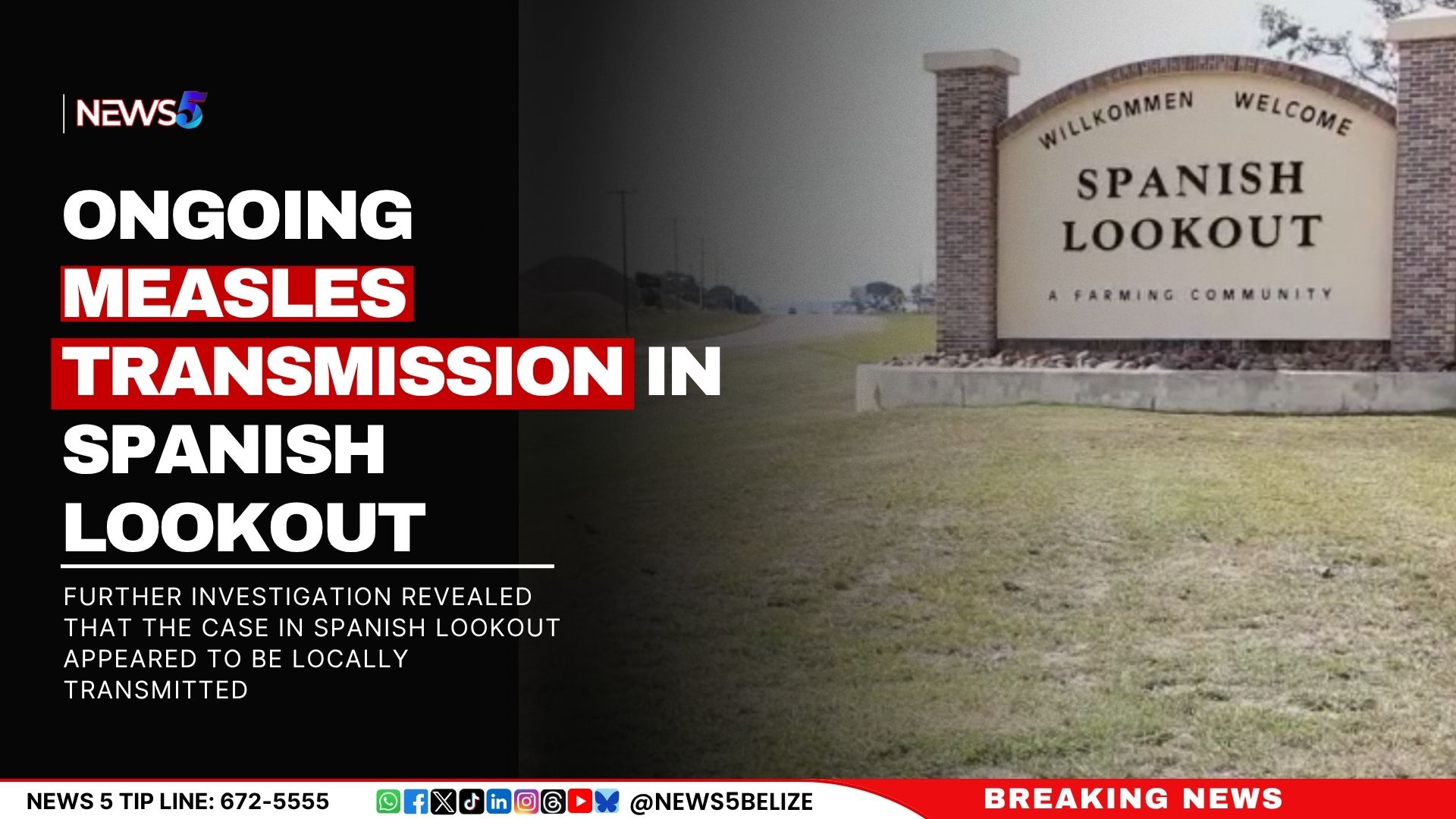 Ongoing Measles Transmission In Spanish Lookout Channel 5 Belize