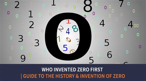 Origin Of Numbers Invention Of Numbers Who Invented Zero History