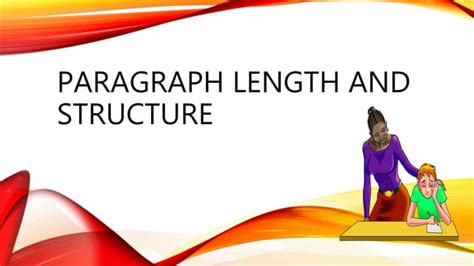 Paragraph Length And Structure Ppt