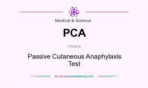 Pca Passive Cutaneous Anaphylaxis Test In Medical Science By