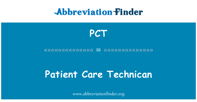 Pct Medical Abbreviation