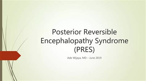 Posterior Reversible Encephalopathy Syndrome Pres Emcrit Project