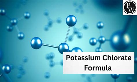 Potassium Chlorate Definition Formula Properties Uses Effect
