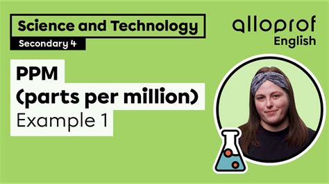 Ppm Parts Per Million Example 1 Science And Technology Alloprof