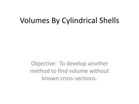 Ppt 6 3 Volumes By Cylindrical Shells Powerpoint Presentation Free