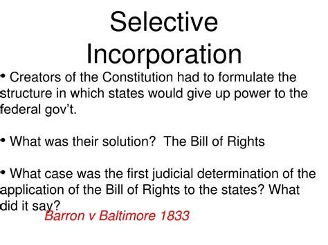 Ppt A Little More On Selective Incorporation As Developed Through The