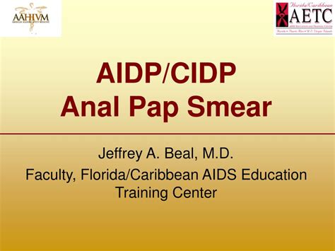 Ppt Aidp Cidp Anal Pap Smear Powerpoint Presentation Free Download