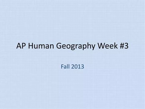 Ppt Ap Human Geography Week 1 Powerpoint Presentation Free Download