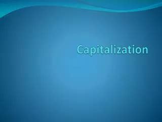 Ppt Capitalization Powerpoint Presentation Free Download Id 4981581