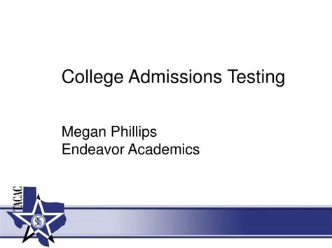 Ppt College Admissions Testing Megan Phillips Endeavor Academics