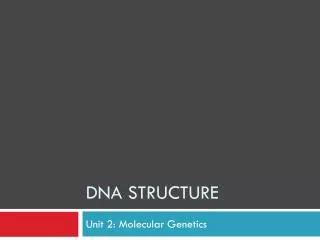 Ppt Dna Structure Powerpoint Presentation Free Download Id 2306917