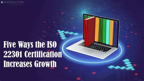 Ppt Five Ways The Iso 22301 Certification Increases Growth Powerpoint