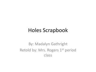 Ppt Holes Scrapbook Powerpoint Presentation Free Download Id 2531717