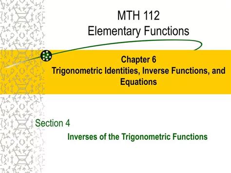Ppt Mth 112 Elementary Functions Chapter 6 Trigonometric Identities