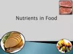 Ppt Nutrients In Food Powerpoint Presentation Free Download Id 5850239