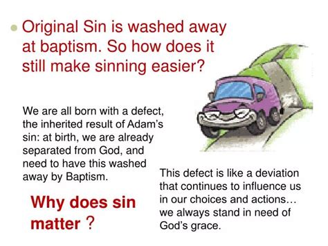 Ppt Original Sin Is Washed Away At Baptism So How Does It Still Make