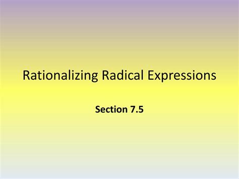 Ppt Rationalizing Radical Expressions Powerpoint Presentation Free