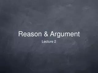 Ppt Reason Argument Powerpoint Presentation Free Download Id 6440446