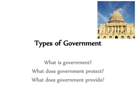 Ppt Types Of Government Powerpoint Presentation Free Download Id