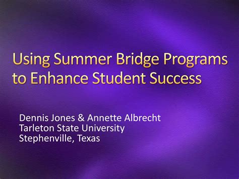 Ppt Using Summer Bridge Programs To Enhance Student Success