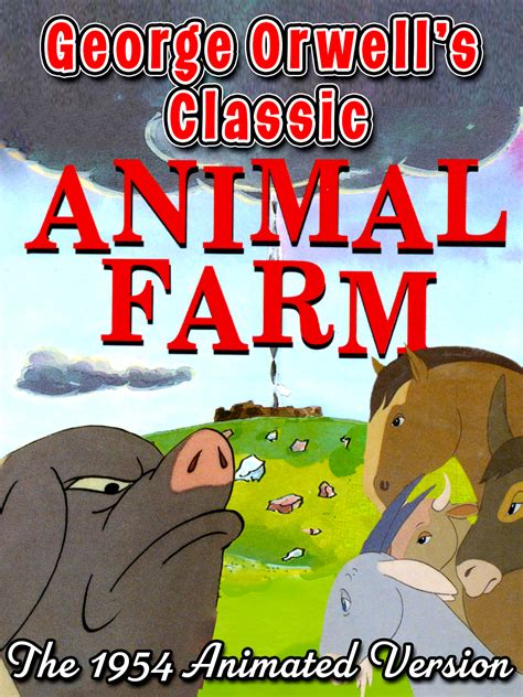 Prime Video Animal Farm George Orwell S Classic A 1954 Animated Version