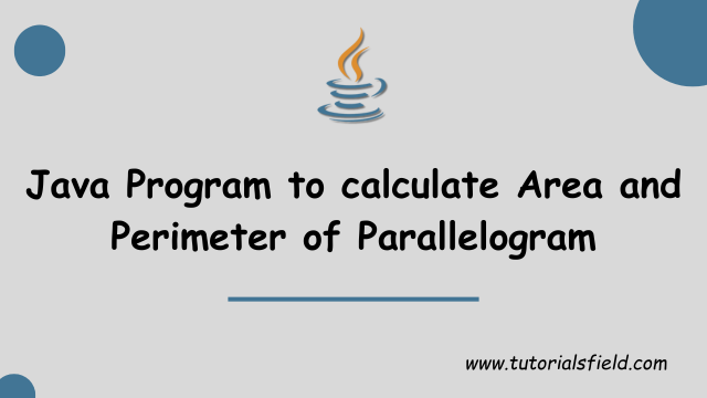 Program To Calculate Area Of A Parallelogram Geeksforgeeks