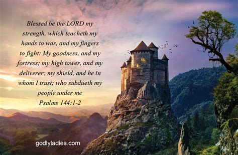 Psalms 144 1 Blessed Be The Lord My Strength Which Teacheth My Hands