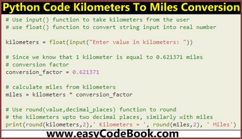 Python Code Kilometers To Miles Conversion Easycodebook Com
