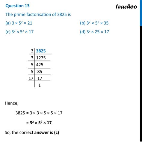 Ques 13 Mcq The Prime Factorisation Of 3825 Is Teachoo Maths