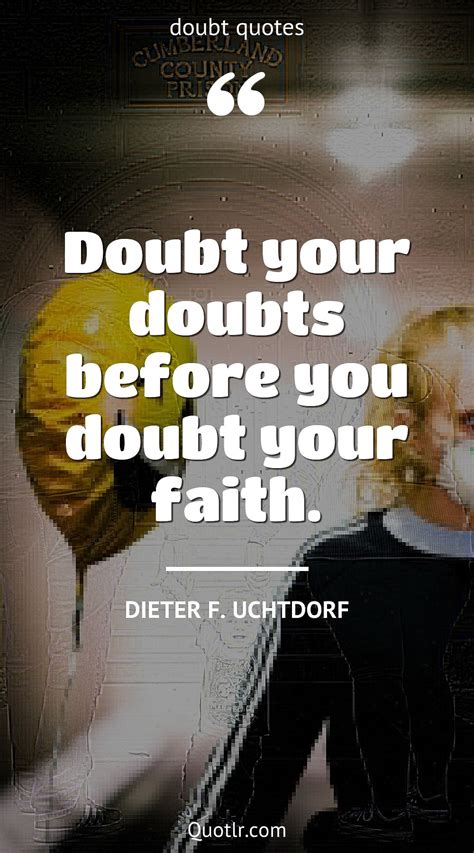 Quotes About Benefit Of The Doubt 76 Quotes
