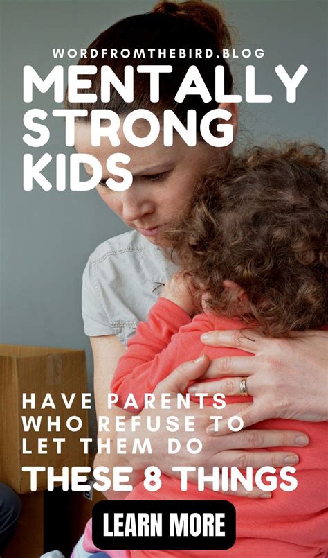 Raising Mentally Strong Kids In A Mentally Unstable World Artofit
