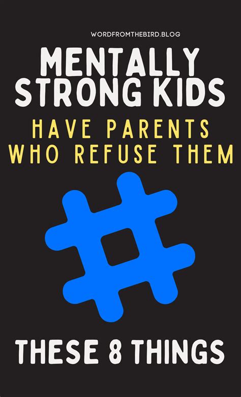 Raising Mentally Strong Kids In A Mentally Unstable World Word From