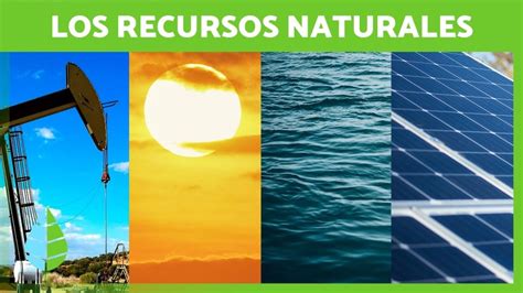 Recursos Naturales Recurso Natural Recursos Naturales Recursos
