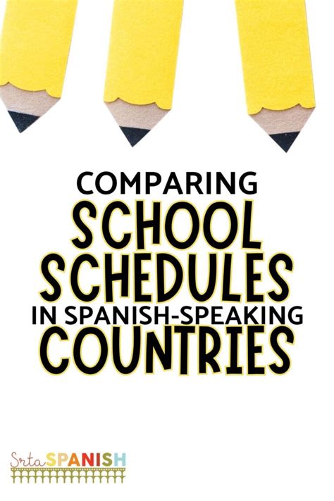 School Schedules From Spanish Speaking Countries Srta Spanish