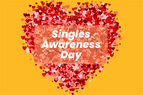 Singles Awareness Day