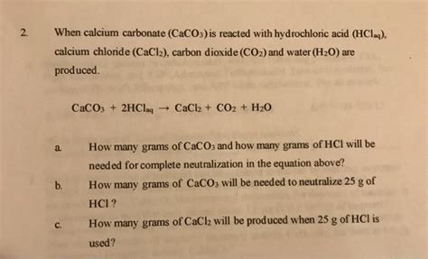 Solved 2 When Calcium Carbonate Caco3 Is Reacted With Vrogue Co