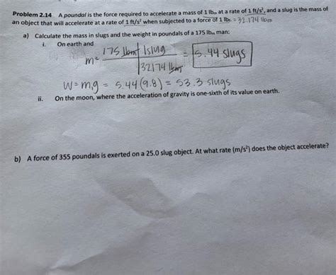 Solved A Poundal Is The Force Required To Accelerate A Mass Of 1 Lbm