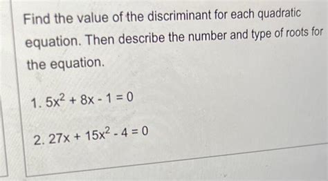 Solved Find The Discriminant Of Each Quadratic Equation Chegg Com
