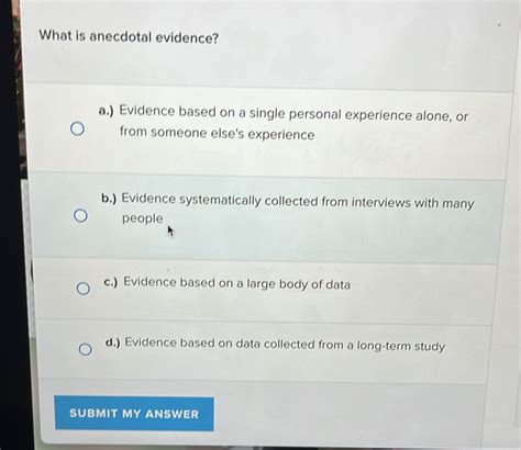 Solved What Is Anecdotal Evidence A Evidence Based On A Single