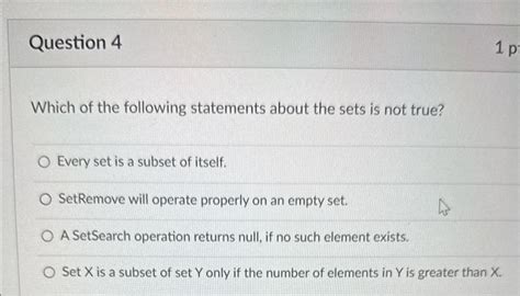 Solved Which Of The Following Statements About The Sets Is Chegg Com