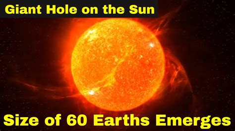 Space Facts Giant Hole The Size Of 60 Earths Emerges On Sun Spewing