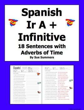 Spanish Ir A Infinitive 18 Sentences With Adverbs Of Time By Sue Summers