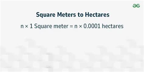 Square Meters To Hectares Geeksforgeeks